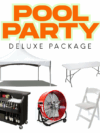 Deluxe Pool Party Package